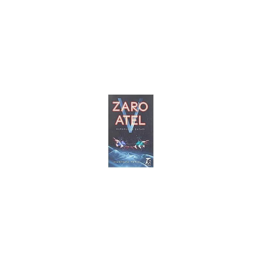Zaro V Atel - Karanlığın Şafağı