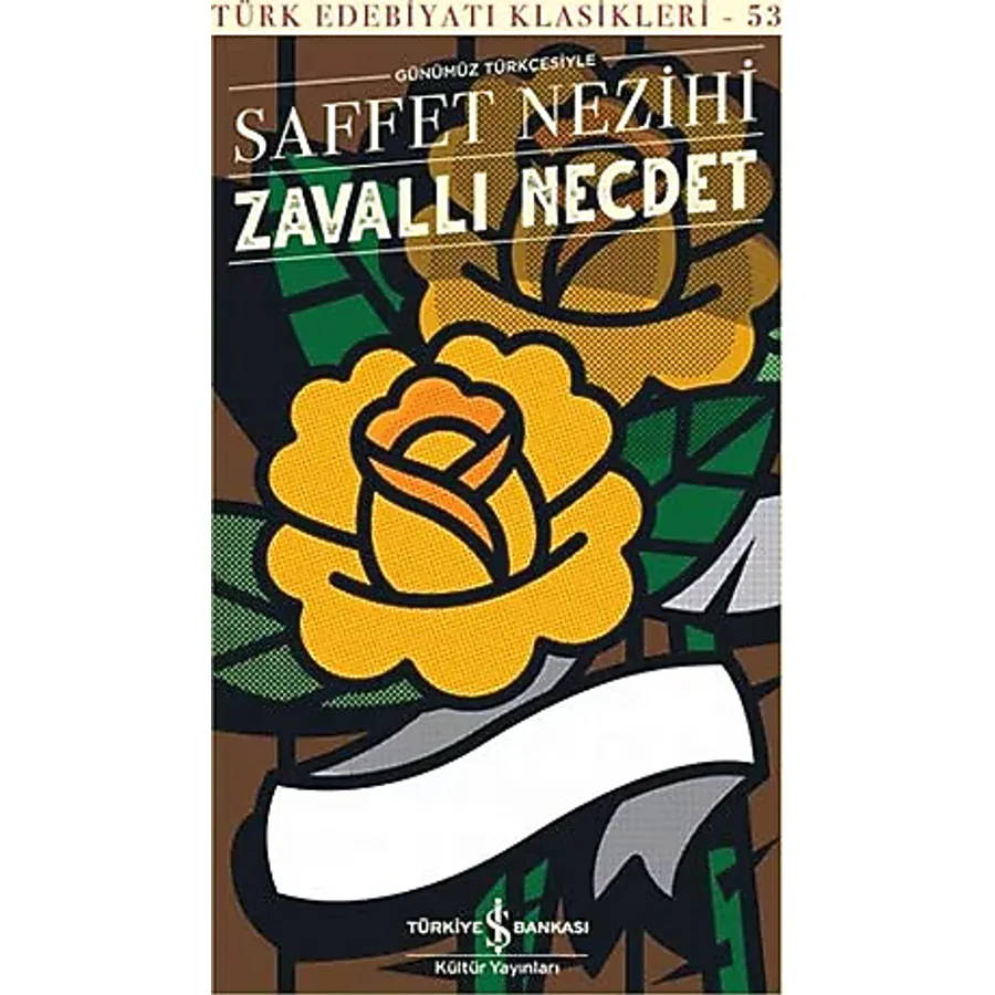 Zavallı Necdet (Günümüz Türkçesiyle) - Saffet Nezihi