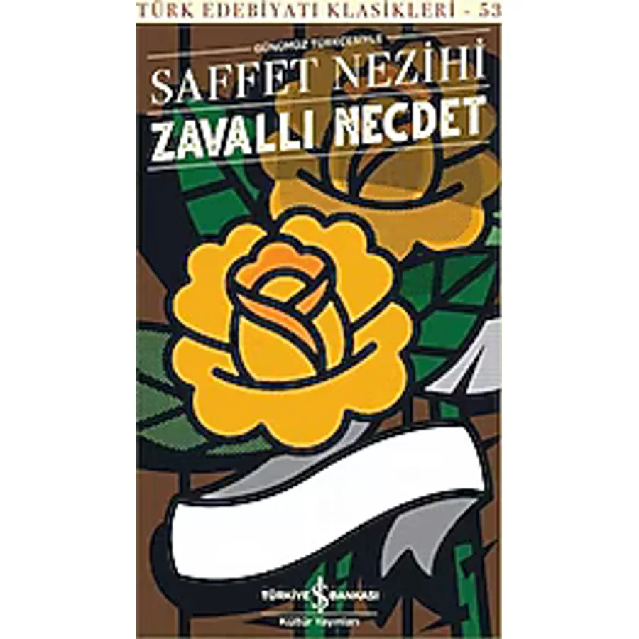 Zavallı Necdet (Günümüz Türkçesiyle) - Saffet Nezihi