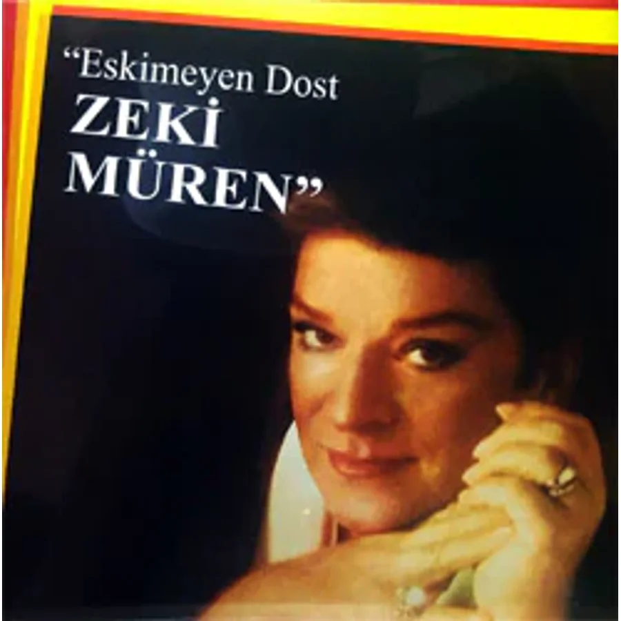 Zeki Müren - Eskimeyen Dost Plak