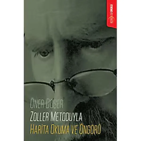 Zoller Metoduyla Harita Okuma ve Öngörü - Öner Döşer
