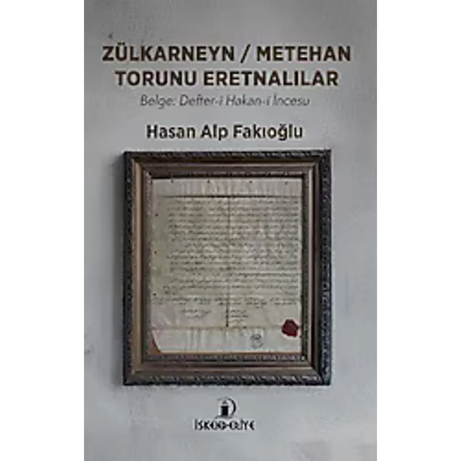 Zülkayneyn - Metehan Torunu Eretnalılar - Hasan Alp Fakioğlu